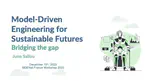 Bridging the Gap: Model-Driven Engineering for Sustainable Futures