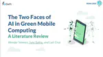 The Two Faces of AI in Green Mobile Computing: A Literature Review